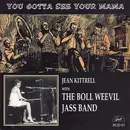 CD - Jean Kittrell With The Boll Weevil Jass Band - You Gotta See Your Mama