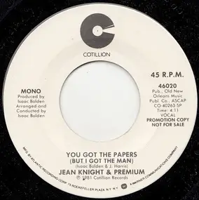 Jean Knight - You Got The Papers (But I Got The Man)