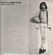 Jean-Luc Differdange - Ich Bin So Wie Ich Bin