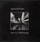 LP - Jean-Luc Differdange - Irgendwann