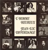 Jean-Luc Differdange - L'Homme Heureux