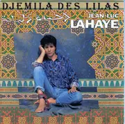 7inch Vinyl Single - Jean-Luc Lahaye - Djemila Des Lilas