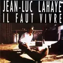 12inch Vinyl Single - Jean-Luc Lahaye - Il Faut Vivre