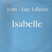Jean-Luc Lahaye - Isabelle