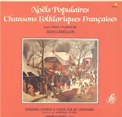 Jean Langlais - Noëls Populaires - Chansons Folkloriques Françaises