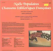 LP - Jean Langlais / Ensemble Choral À Coeur Joie de Vincennes , direction: Michel Martzolf - Danièle Re - Noëls Populaires - Chansons Folkloriques Françaises
