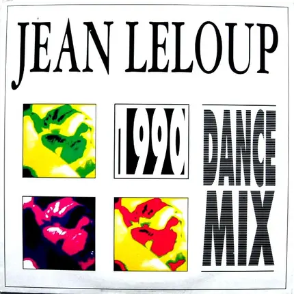 Jean Leloup & La Sale Affaire - 1990 (Dance Mix)