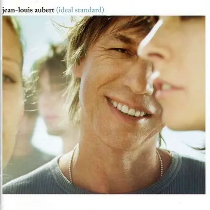 Jean-Louis Aubert - Ideal-Standard