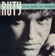 Jean-Louis Ruty - Laisse Parler Les Silences