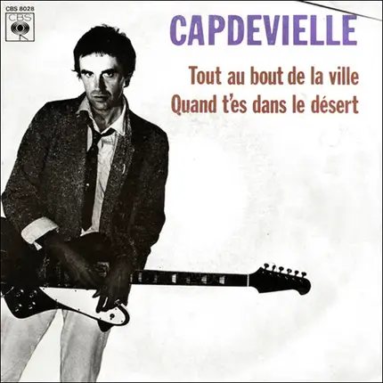 Jean-Patrick Capdevielle - Tout Au Bout De La Ville / Quand T'es Dans Le Désert