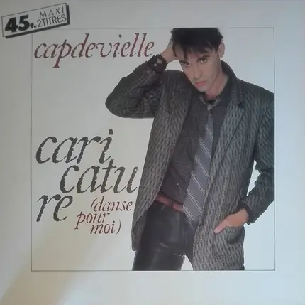 Jean-Patrick Capdevielle - Caricature (Danse Pour Moi)