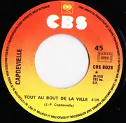 7inch Vinyl Single - Jean-Patrick Capdevielle - Tout Au Bout De La Ville / Quand T'es Dans Le Désert