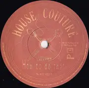 7inch Vinyl Single - Jean Paul Gaultier - How To Do That - Single Sided / Etched