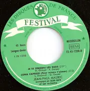 7inch Vinyl Single - Jean-Paul Mauric - Je Te Tendrai Les Bras