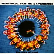 LP - Jean-Paul Sartre Experience - The Size Of Food