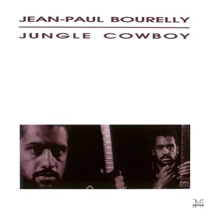 Jean-Paul Bourelly - Jungle Cowboy