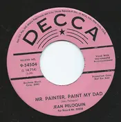 Jean Peloquin - Mr. Painter, Paint My Dad