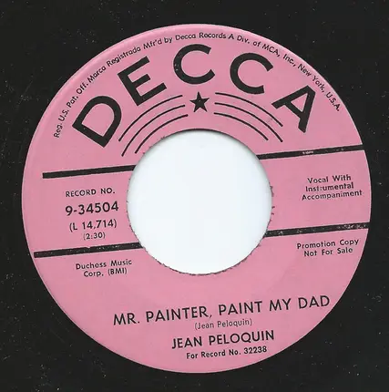 Jean Peloquin - Mr. Painter, Paint My Dad