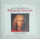 LP - Jean-Philippe Rameau - Kenneth Gilbert - Pièces De Clavecin