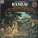 LP - Jean-Philippe Rameau - La Petite Bande - Sigiswald Kuijken - Orchestersuite Aus 'Hippolyte Et Aricie 1733' - gatefold