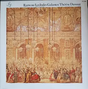 Jean-Philippe Rameau - Les Indes Galantes (Suites Pour Clavier) Thérèse Dussaut