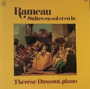 Rameau - Suites En Sol Et En La, Thérèse Dussaut