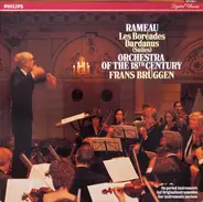 Jean-Philippe Rameau , Orchestra Of The 18th Century , Frans Brüggen - Les Boréades / Dardanus (Suites)