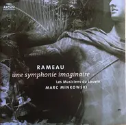 Rameau - Une Symphonie Imaginaire