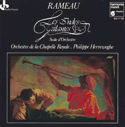 Rameau - Les Indes Galantes - Suites D'Orchestre