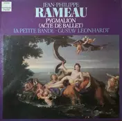 Jean-Philippe Rameau - Pygmalion (Acte De Ballet)