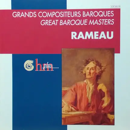 Jean-Philippe Rameau - Pièces De Clavecin / Les Indes Galantes / Anacréon / In Convertendo