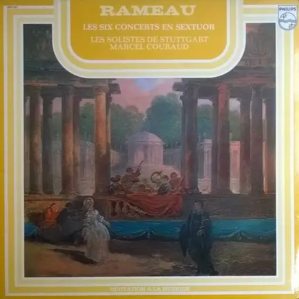 Rameau - Les Six Concerts En Sextuo, Marcel Couraud