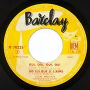 7inch Vinyl Single - Jean Philippe - Oui Oui Oui Oui - EP, Mono