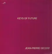 Jean-Pierre Decerf - Keys Of Future