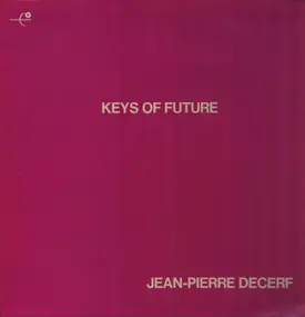 Jean-Pierre Decerf - Keys Of Future