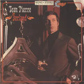 Jean-Pierre Ferland - Jean Pierre Ferland