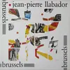 LP - Jean-Pierre Llabador - Brussels