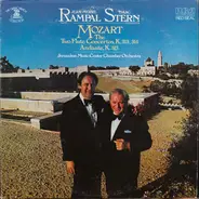 Jean-Pierre Rampal , Isaac Stern , Wolfgang Amadeus Mozart , Jerusalem Music Center Chamber Orchest - The Two Flute Concertos / Andante