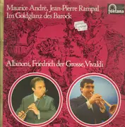LP - Albioni, Vivaldi / Jean-Pierre Rampal, Maurice André - Im Goldglanz des Barock - Gatefold