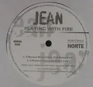 Jean - Playing With Fire