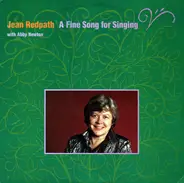 Jean Redpath With Abby Newton - A Fine Song for Singing