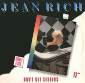 Jean Rich - Don't Get Serious