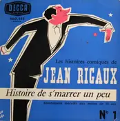 Jean Rigaux - N° 1 - Histoire De S'marrer Un Peu