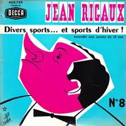 Jean Rigaux - N° 8  - Divers Sports... Et Sports D'Hiver !