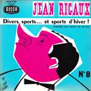 7inch Vinyl Single - Jean Rigaux - N° 8  - Divers Sports... Et Sports D'Hiver ! - EP