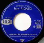 7inch Vinyl Single - Jean Rigaux - N° 1 - Histoire De S'marrer Un Peu - EP