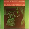 LP - Jean Ritchie , George Pickow - As I Roved Out (Field Trip-Ireland) - +Insert