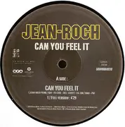 12inch Vinyl Single - Jean-Roch - Can You Feel It