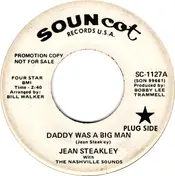 Jean Steakley - Daddy Was A Big Man