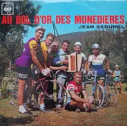 Jean Ségurel - Au Bol D'Or Des Monedieres